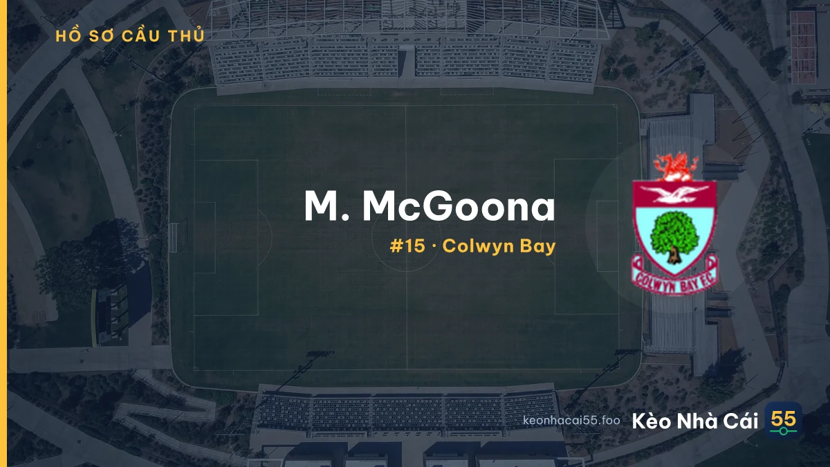 M. McGoona — Colwyn Bay