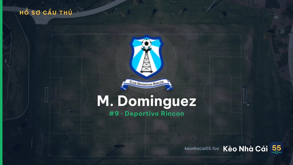 M. Dominguez — Deportivo Rincon