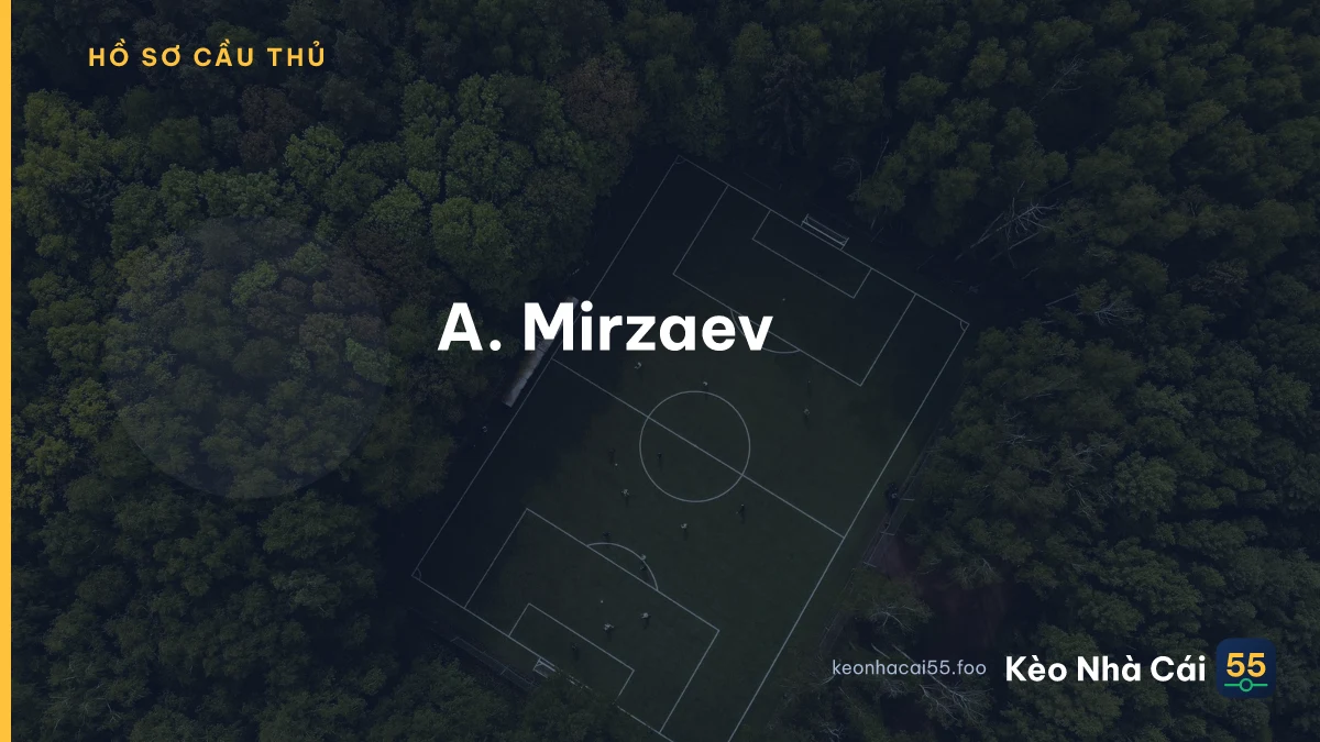 A. Mirzaev