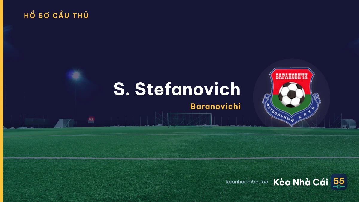 S. Stefanovich — Baranovichi