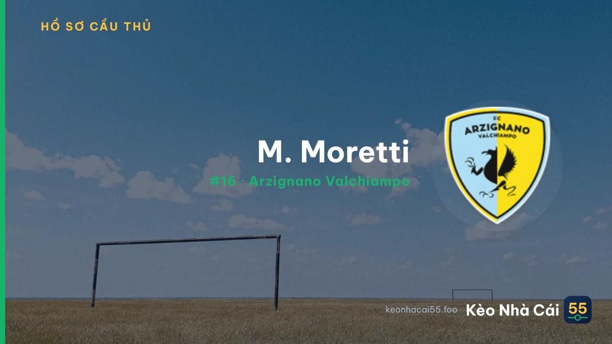 M. Moretti — Arzignano Valchiampo