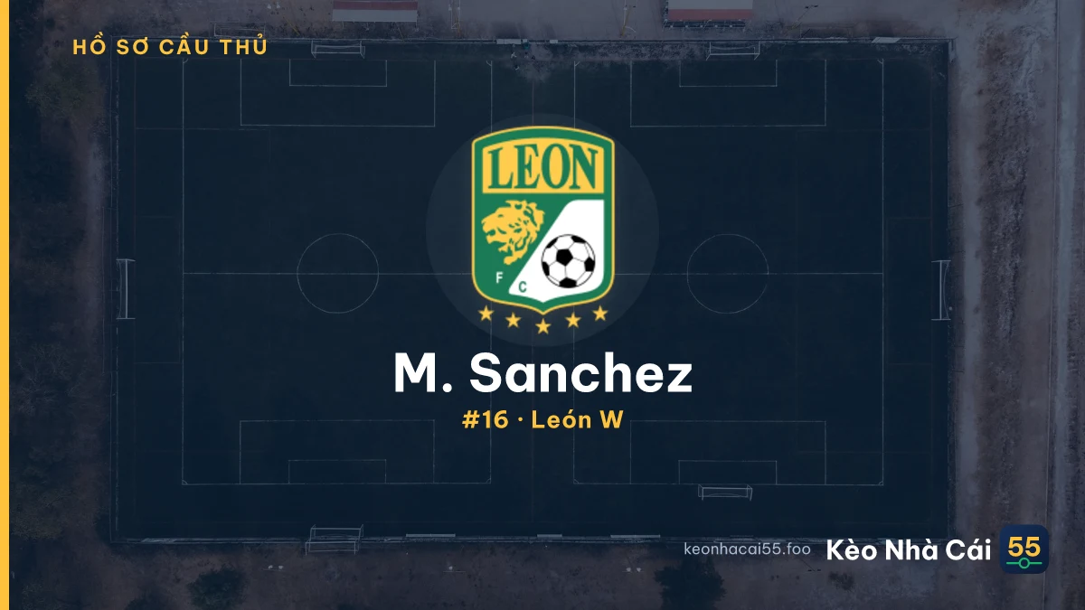M. Sanchez — León W