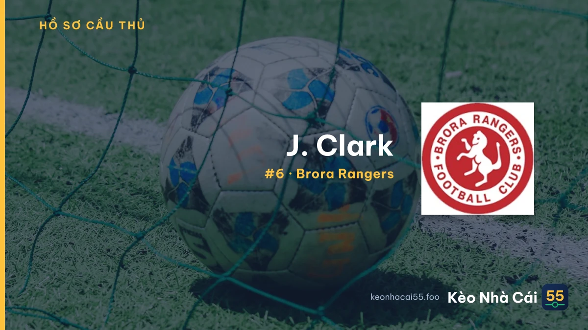 J. Clark — Brora Rangers