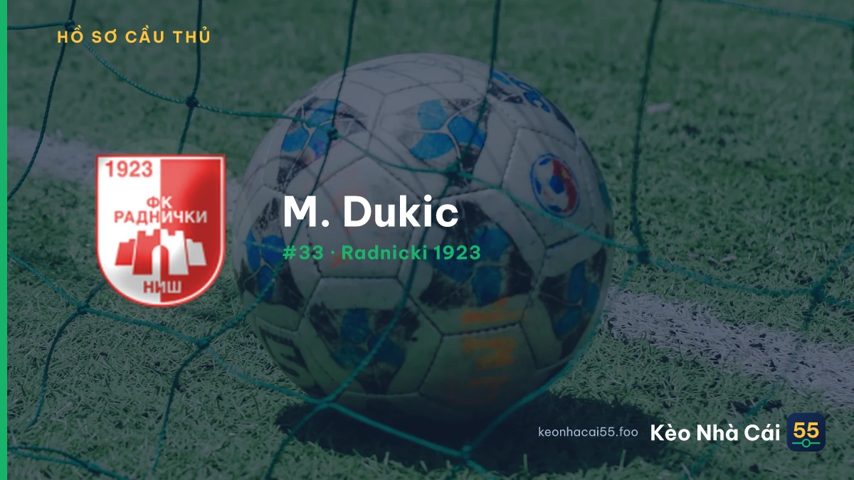 M. Dukic