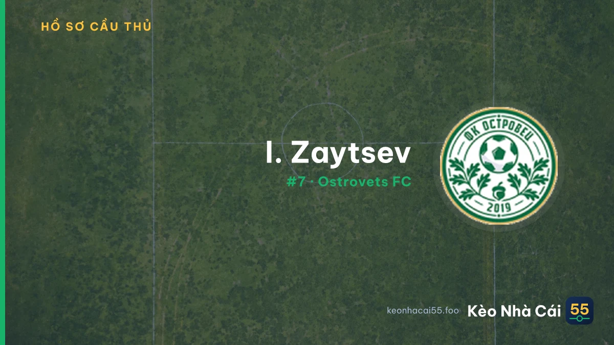 I. Zaytsev — Ostrovets FC