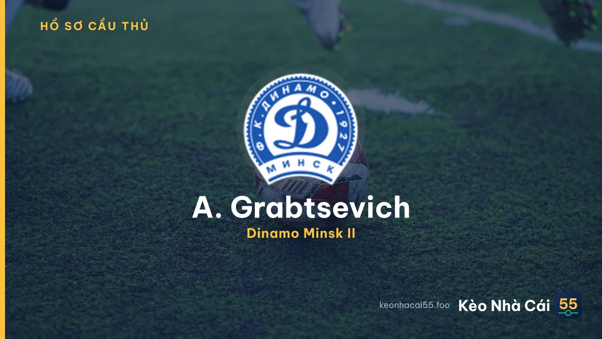 A. Grabtsevich — Dinamo Minsk II