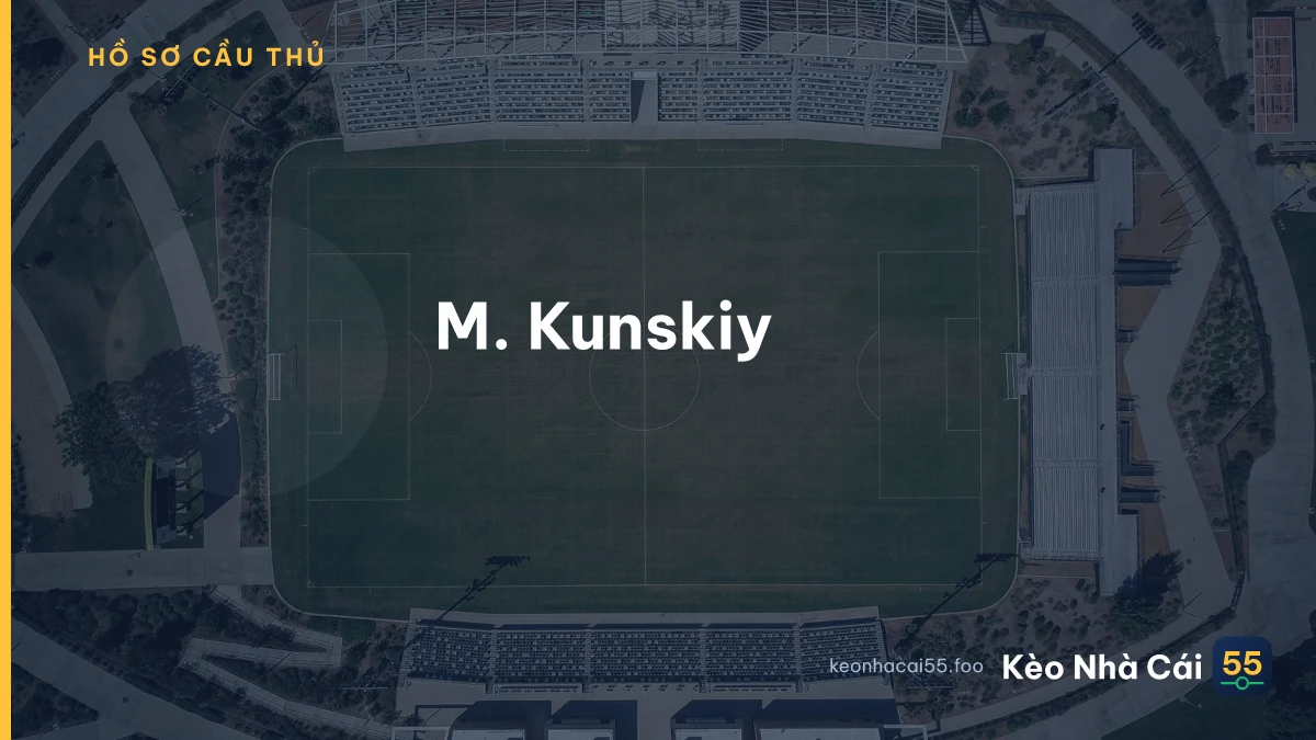 M. Kunskiy