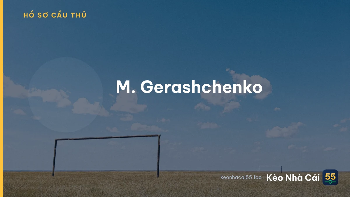 M. Gerashchenko