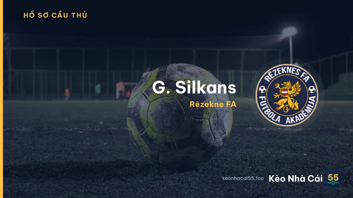 G. Silkans — Rēzekne FA