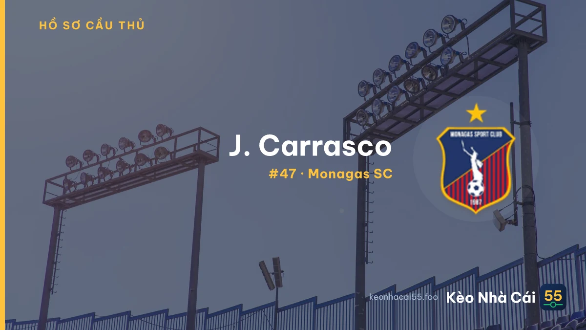 J. Carrasco — Monagas SC