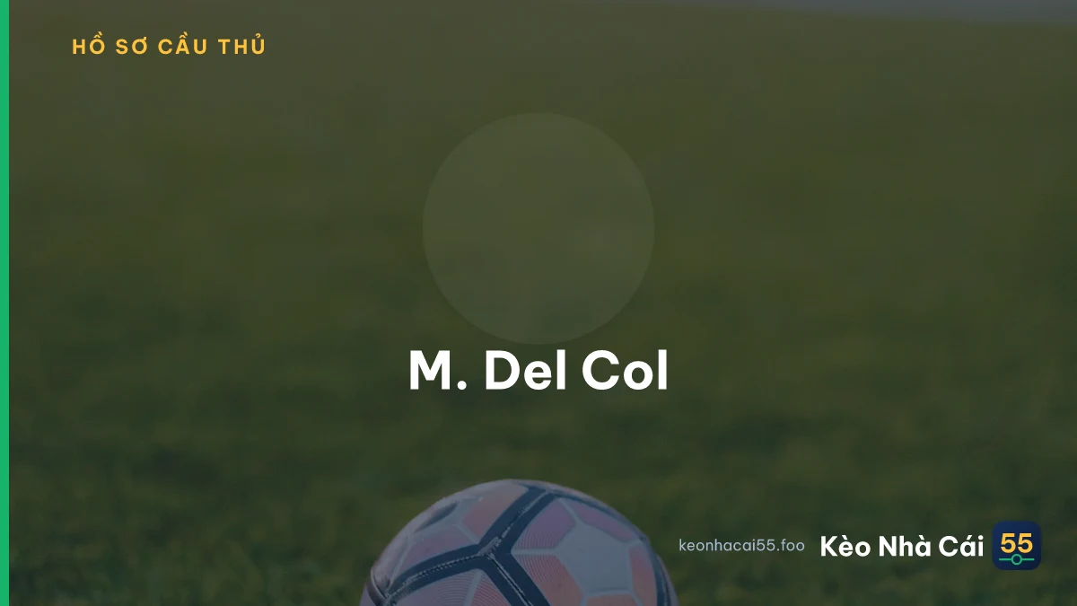 M. Del Col