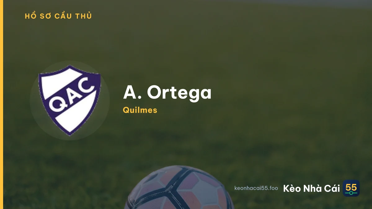 A. Ortega
