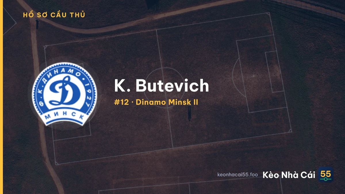 K. Butevich — Dinamo Minsk II