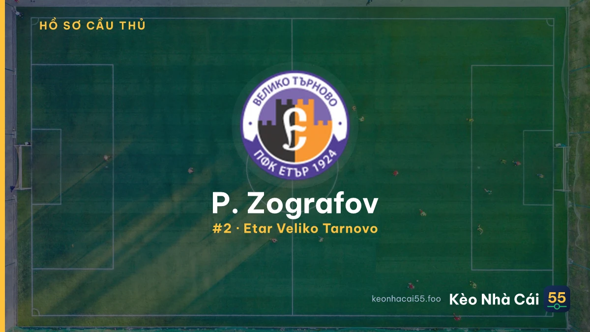 P. Zografov — Etar Veliko Tarnovo