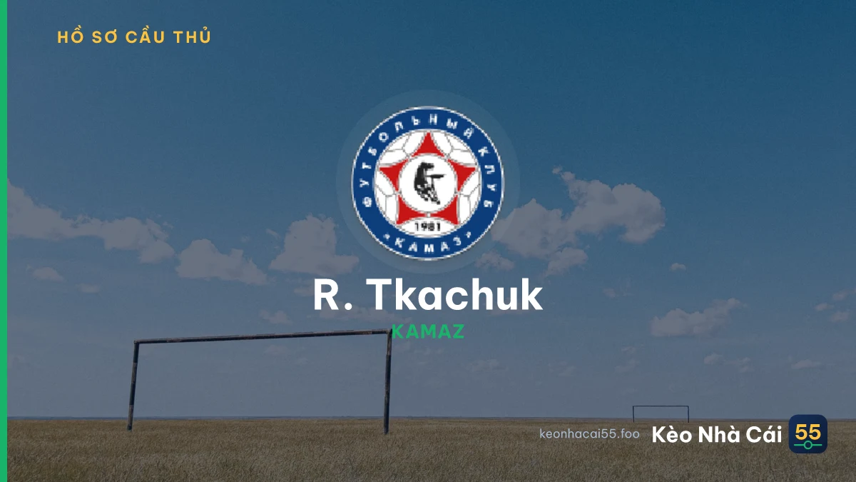 R. Tkachuk