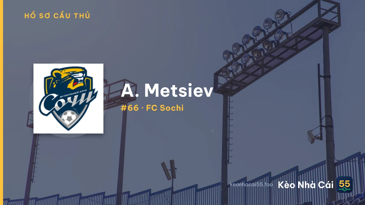 A. Metsiev — FC Sochi