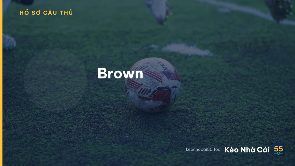 Brown