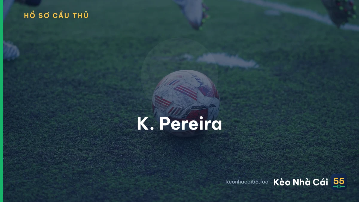 K. Pereira