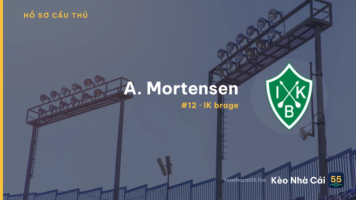 A. Mortensen — IK brage