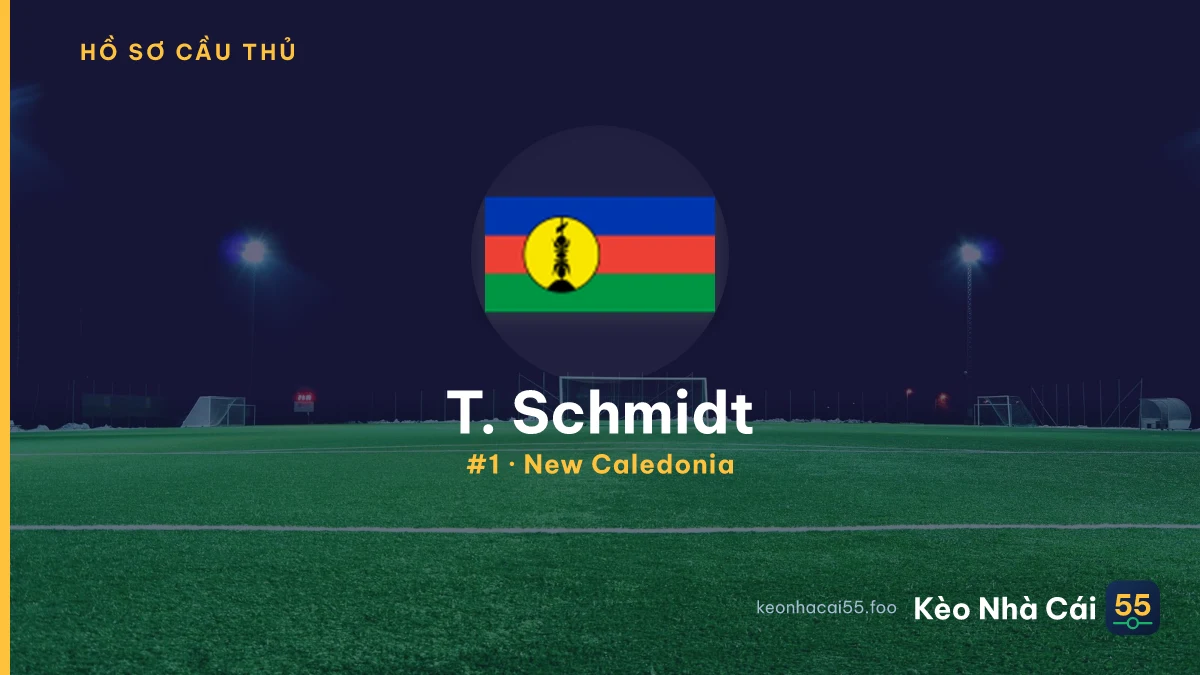 T. Schmidt — New Caledonia