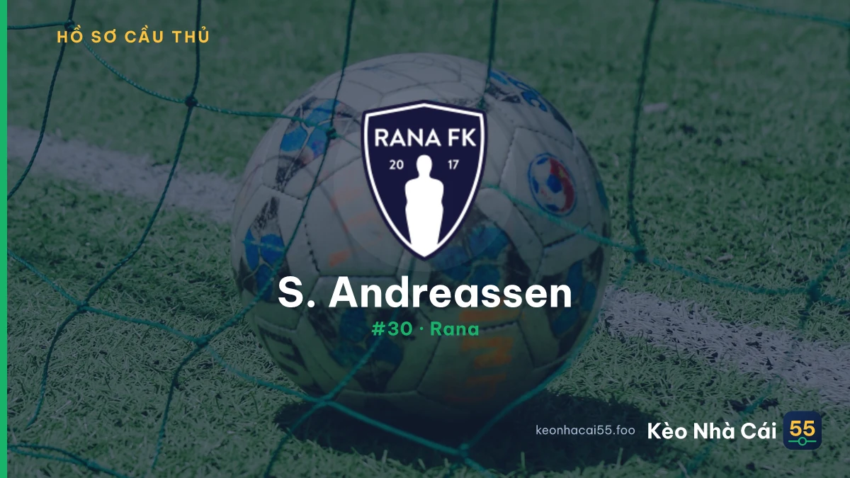 S. Andreassen — Rana