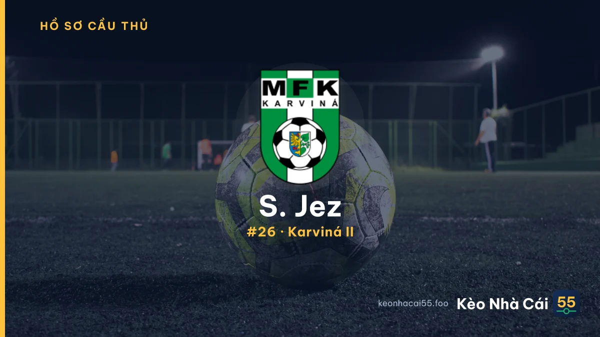 S. Jez — Karviná II