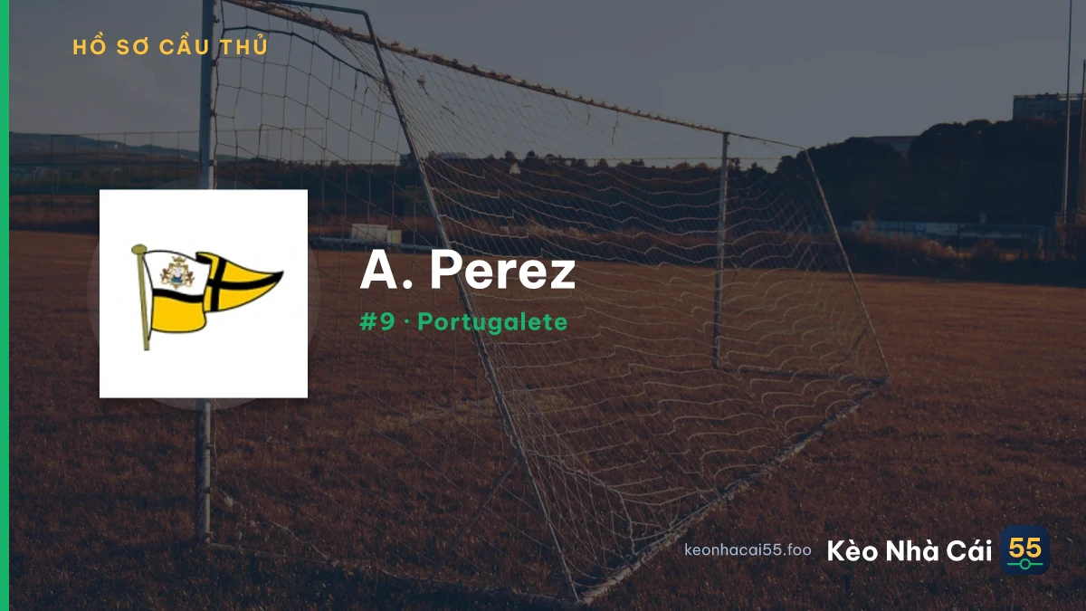 A. Perez — Portugalete