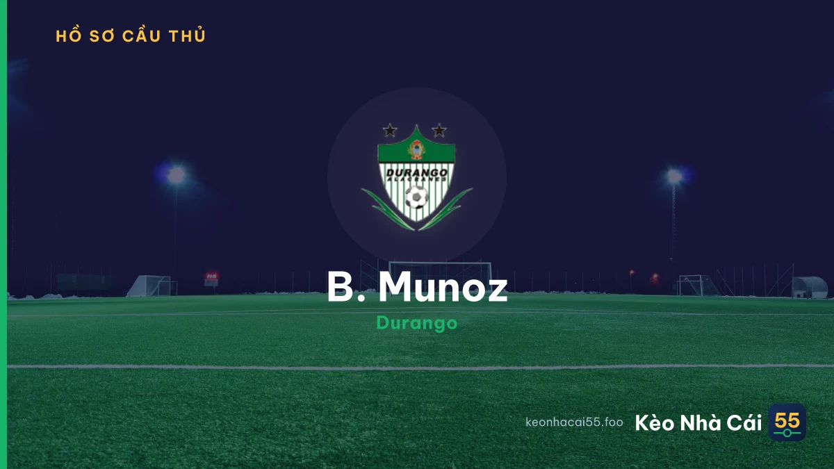 B. Munoz — Durango