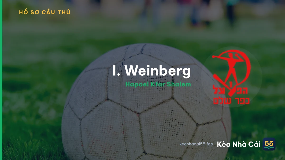 I. Weinberg — Hapoel Kfar Shalem