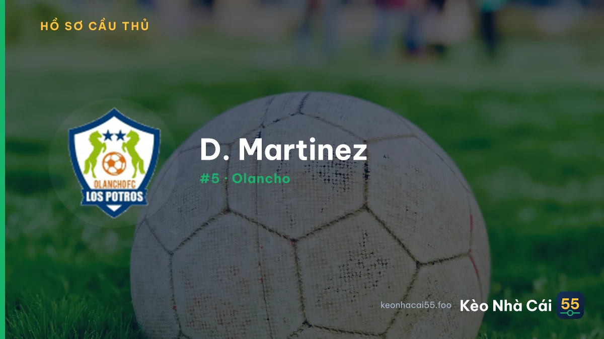 D. Martinez — Olancho