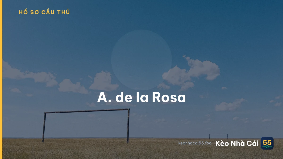 A. de la Rosa