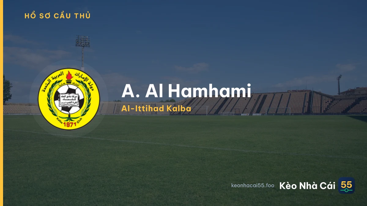 A. Al Hamhami — Al-Ittihad Kalba