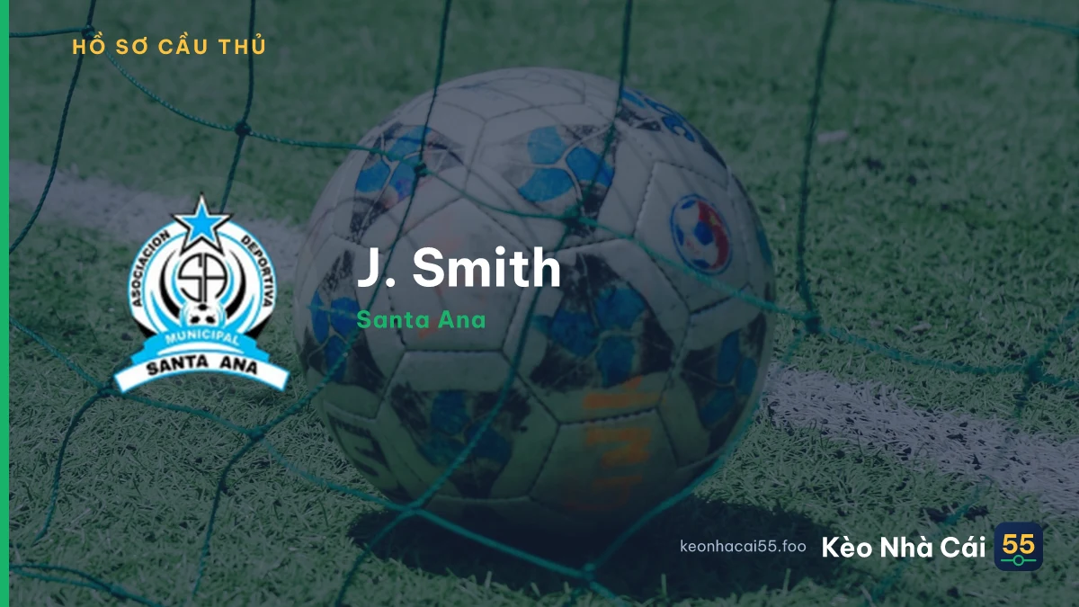 J. Smith — Santa Ana