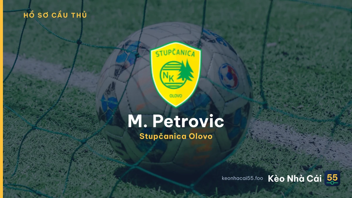 M. Petrovic — Stupčanica Olovo