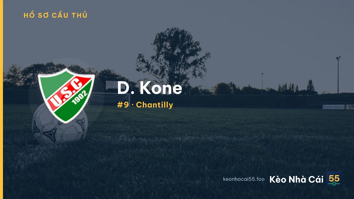 D. Kone — Chantilly