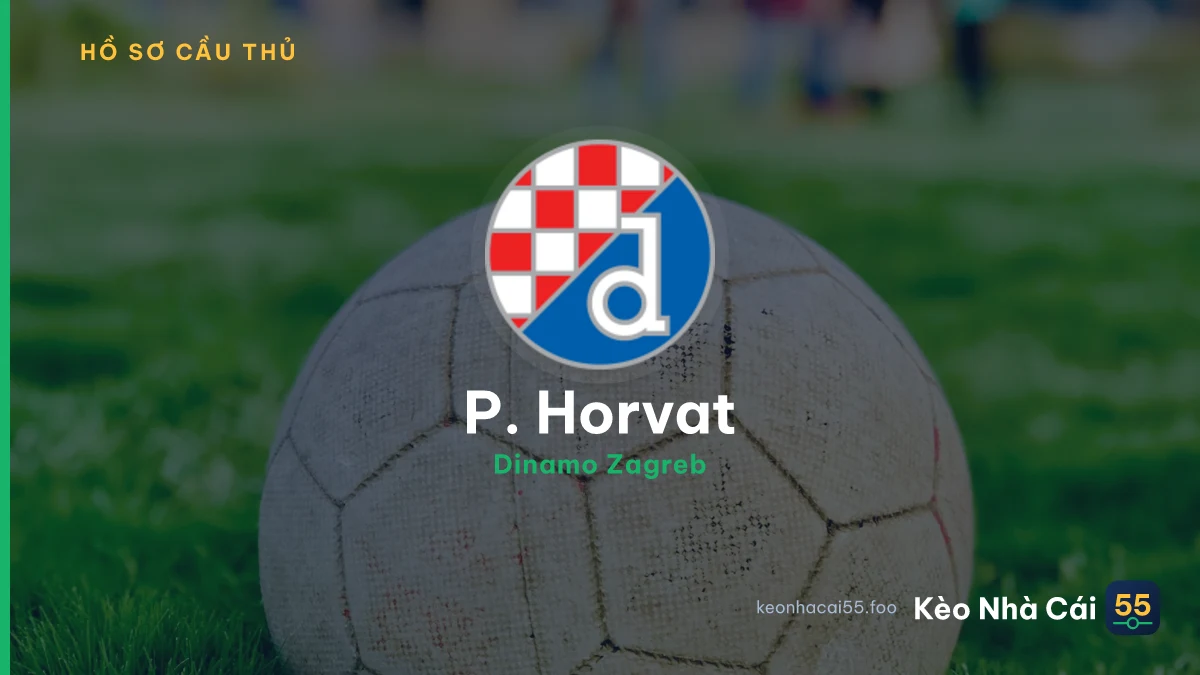 P. Horvat — Dinamo Zagreb