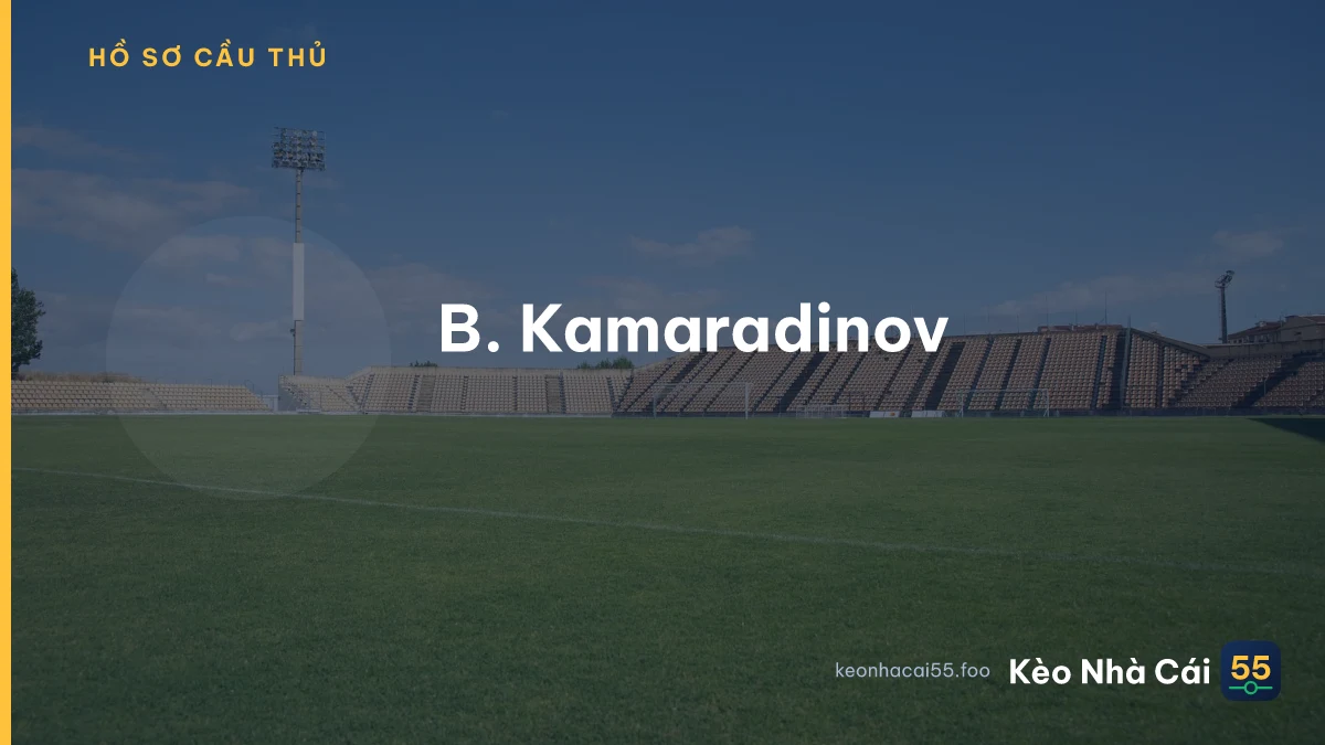 B. Kamaradinov