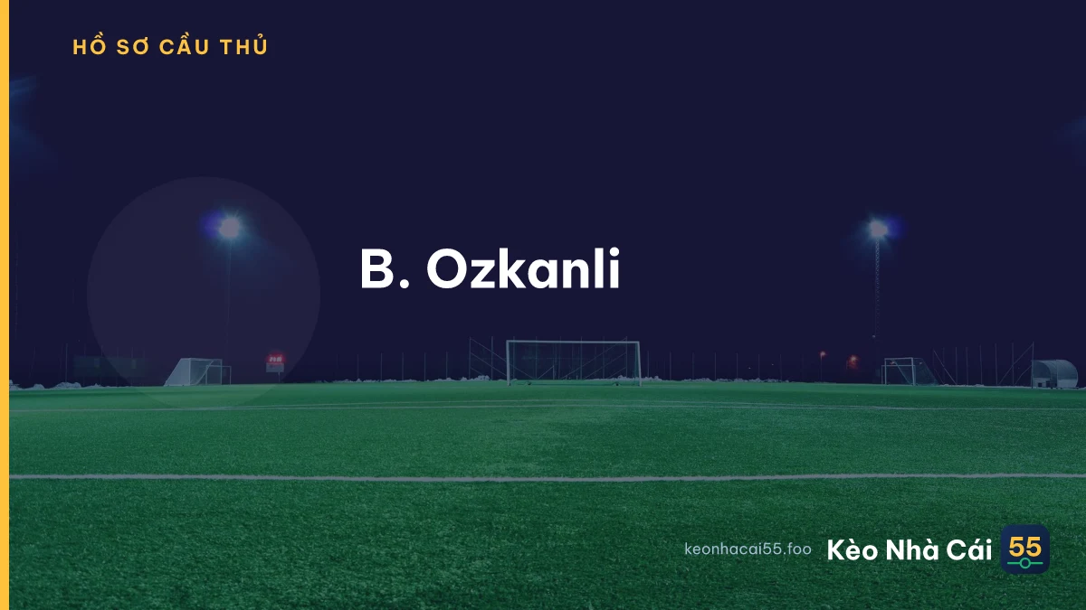 B. Ozkanli