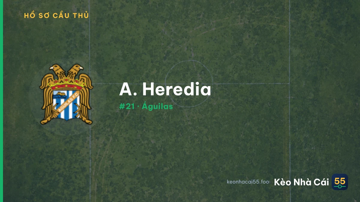 A. Heredia — Águilas