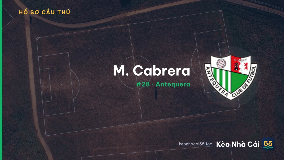 M. Cabrera — Antequera