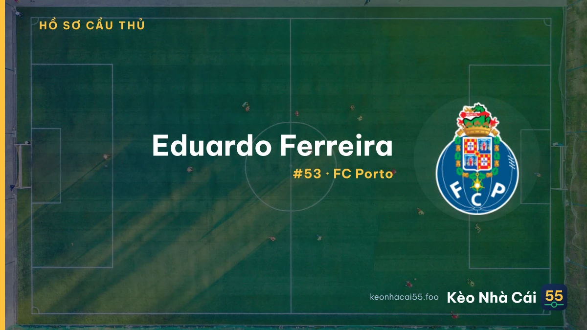 Eduardo Ferreira — FC Porto