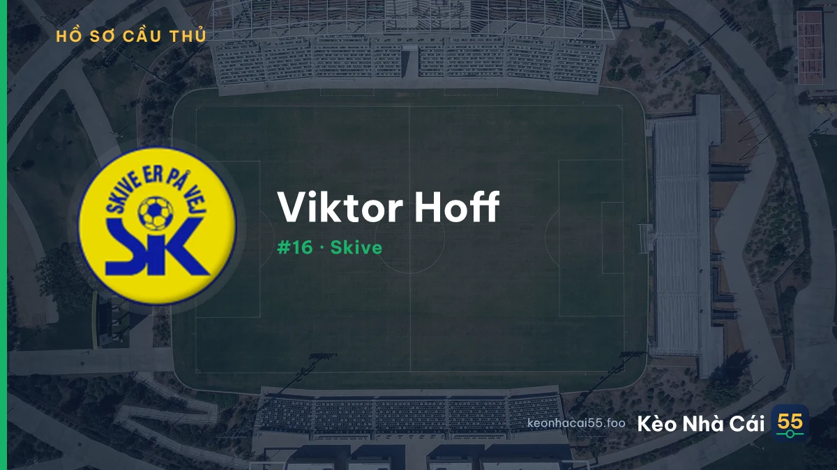 Viktor Hoff — Skive