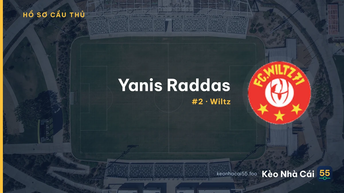 Yanis Raddas — Wiltz