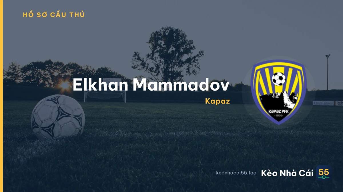Elkhan Mammadov — Kapaz