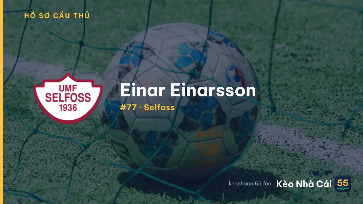Einar Einarsson — Selfoss