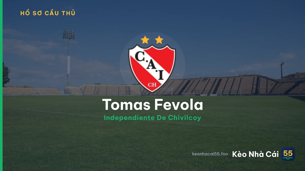 Tomas Fevola — Independiente De Chivilcoy