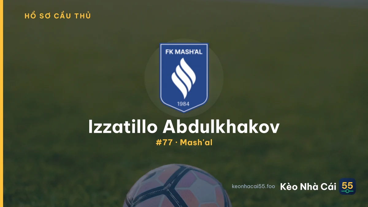 Izzatillo Abdulkhakov