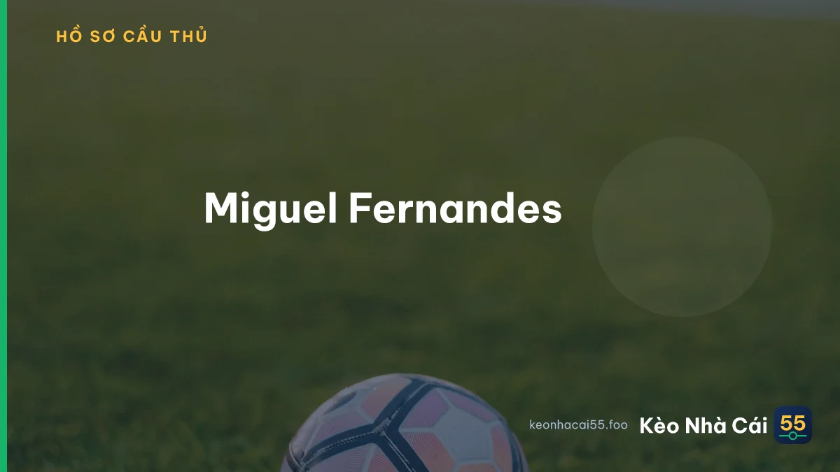Miguel Fernandes