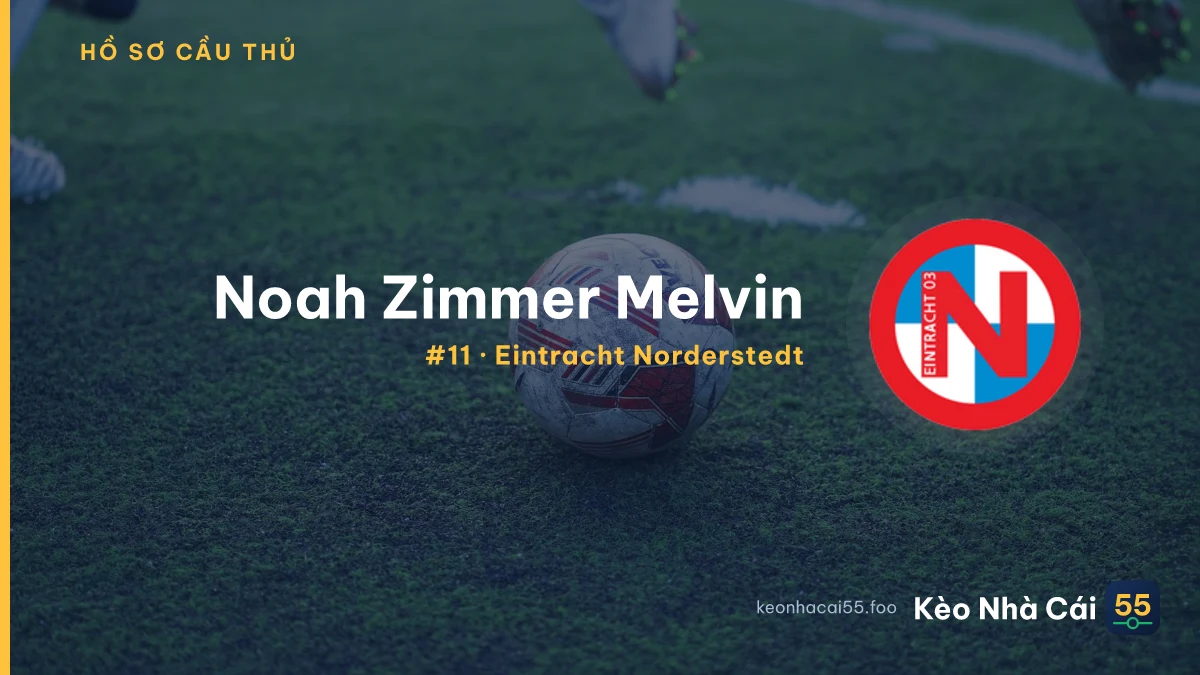 Noah Zimmer Melvin — Eintracht Norderstedt