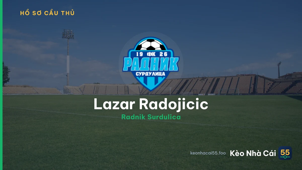Lazar Radojicic — Radnik Surdulica